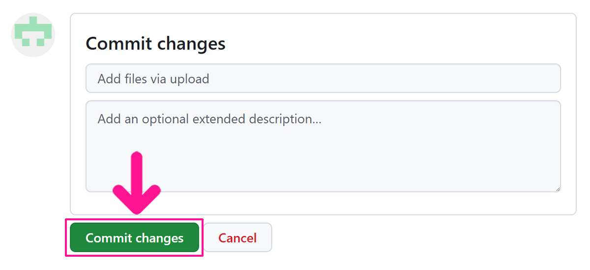 リポジトリにファイルをアップロードする方法 ステップ6:画面左下にある『Commit changes』ボタンをクリックする